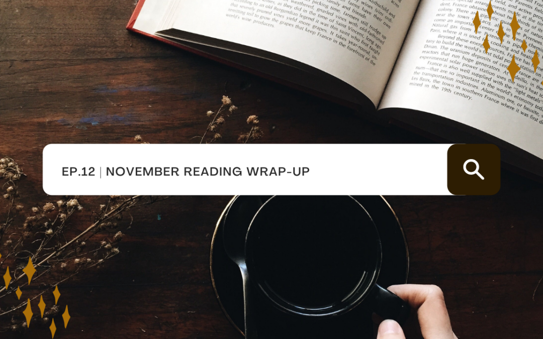 Ep. 12: November Reading Wrap-Up