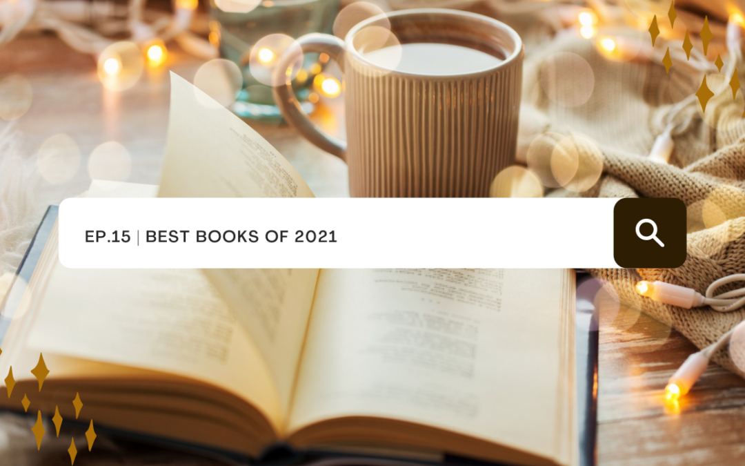 Ep. 15: Best books of 2021